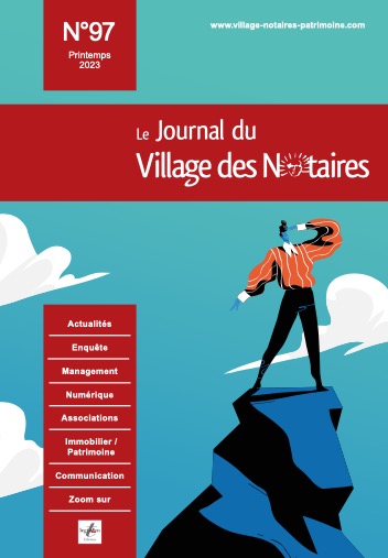 Parution du Journal du Village des notaires n°97.
