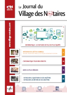 Parution du Journal du Village des notaires n°64 : "Informatique et Notariat à jamais unis"
