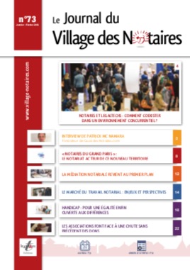 Parution du Journal du Village des notaires n°73.
