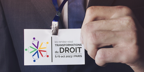 Trois rencontres aux Rendez-Vous des Transformations du Droit