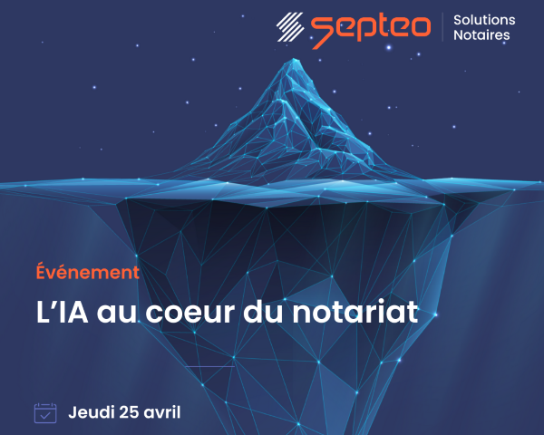 [Événement] L'IA au cœur du Notariat
