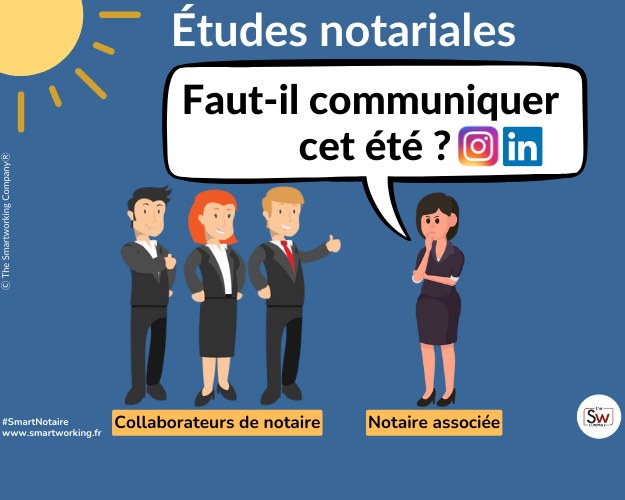 Études notariales : 3 astuces pour votre communication estivale sur les réseaux sociaux
